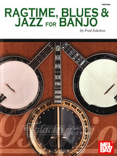 Ragtime, Blues & Jazz for Banjo